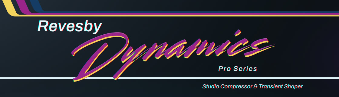 Revesby Dynamics Pro Series: Studio Compressor and Transient Shaper